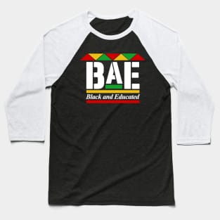 BLACK AND EDUCATED Baseball T-Shirt